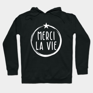 Merci la Vie Hoodie